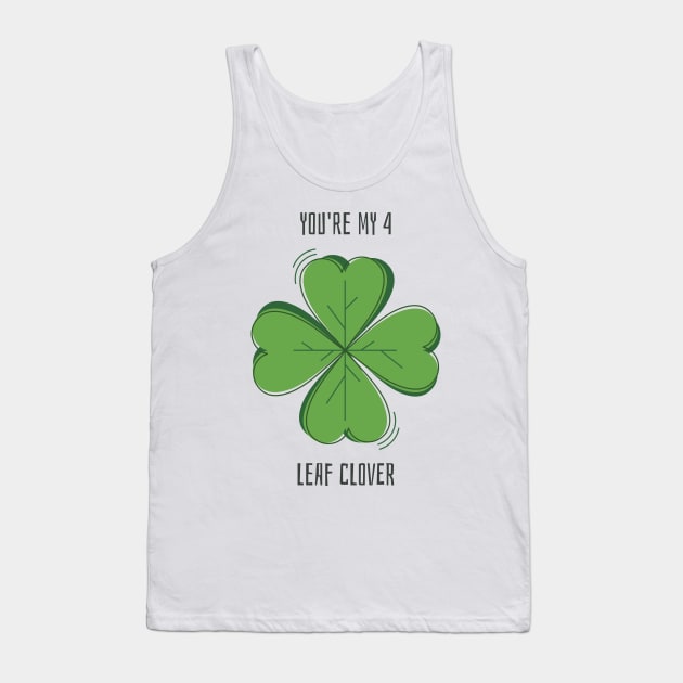 You're My 4 Leaf Clover Tank Top by Culam Life